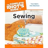 The Complete Idiot's Guide to Sewing