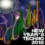 New Year's Techno 2012 (Best Underground Technotracks for a Great Christmas or New Year's Eve Party)