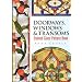 Doorways, Windows & Transoms Stained Glass Pattern Book (Dover Pictorial Archives)
