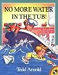 No More Water in the Tub!