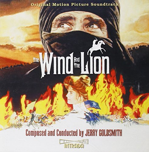 The Wind & the Lion Jerry Goldsmith