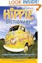 Hippie Dictionary: A Cultural Encyclopedia of the 1960s and 1970s
