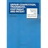Selected Statutes and International Agreements on Unfair Competition, Trademark, Copyright and Patent, 2010