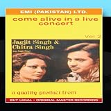 Jagjit Singh & Chitra Singh  Come Alive In A Live Concert - Vol -2