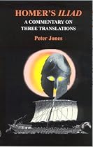 Homer's Iliad: A Commentary on Three Translations