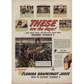Under skies alive with screaming dive bombers - over seas infested with treacherous submarine wolf packs - millions of cans of Florida Grapefruit Juice have followed our boys to the ends of the earth - to supply them with precious Vitamin C. ..... 1944 Florida Citrus Commission War Bond Ad, A4272A.