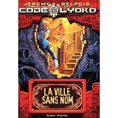 Code Lyoko, Tome 2 : La ville sans nom