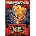 Code Lyoko, Tome 2 : La ville sans nom