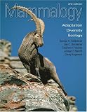 Mammalogy: Adaptation, Diversity, and Ecology