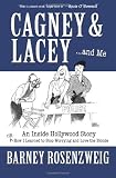 Cagney & Lacey ... and Me: An Inside Hollywood Story OR How I Learned to Stop Worrying and Love the Blonde