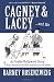 Cagney & Lacey ... and Me: An Inside Hollywood Story OR How I Learned to Stop Worrying and Love the Blonde