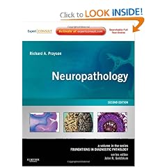 Neuropathology: A Volume in the Foundations in Diagnostic Pathology Series, Expert Consult... by Richard A. Prayson