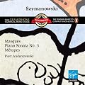 Szymanowski: Masques, Piano Sonata No 3, Metopes (Gramophone & Penguin Recommends)