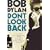 Bob Dylan - Dont look back