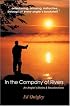 In the Company of Rivers: An Angler's Stories & Recollections