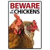 Beware Sign: Chickens 0