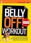 Men's Health: The Belly Off! Workout - The Strength Training Routine
