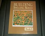 Building Spelling Skills 8