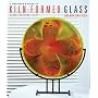 A Beginner's Guide to Kiln-Formed Glass: Fused, Slumped, Cast