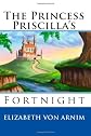 The Princess Priscilla's Fortnight