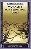 Morality for beautiful girls