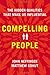 Compelling People: The Hidden Qualities That Make Us Influential