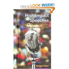 High Impact Speeches: How to Write and Deliver Words That Move Minds