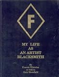 My life as an artist blacksmith