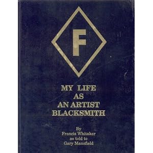 My life as an artist blacksmith