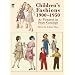 Children's Fashions 1900-1950 As Pictured in Sears Catalogs (Dover Fashion and Costumes)