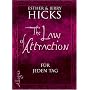 The Law of Attraction - f�r jeden Tag