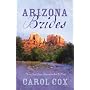 Arizona Brides: Land of Promise/Refining Fire/Road to Forgiveness (Heartsong Novella Collection)