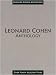 Leonard Cohen Anthology - Composer Collection Songbook