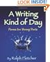 A Writing Kind Of Day: Poems for Young Poets