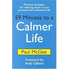 59 Minutes to a Calmer Life: Practical Strategies for Reducing Stress in Your Personal and Professional Life