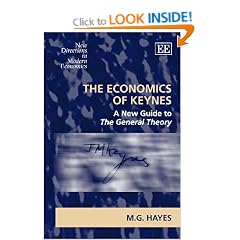 The Economics of Keynes: A New Guide to the General Theory (New Directions in Modern Economics Series)