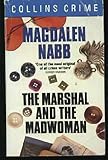 The marshal and the madwoman