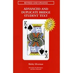 Advanced and Duplicate Bridge Student Text