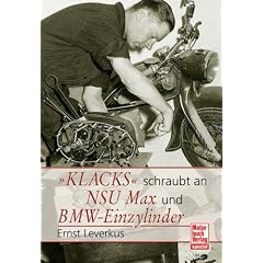 Klacks schraubt an NSU Max / BMW-Einzylinder