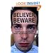 Believer, Beware: First-person Dispatches from the Margins of Faith