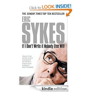 If I Don't Write It, Nobody Else Will - Eric Sykes