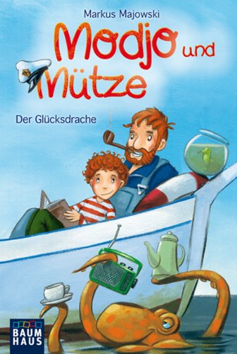 Bastei L&uuml;bbe (Baumhaus Taschenbuch) Modjo und M&uuml;tze: Der Gl&uuml;cksdrache