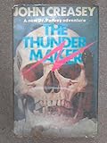 The thunder-maker : a new Dr Palfrey adventure
