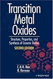 Transition Metal Oxides: Structure, Properties, and Synthesis of Ceramic Oxides