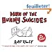 Dawn of the Bunny Suicides