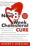The New 8-Week Cholesterol Cure: The Ultimate Program for Preventing Heart Disease (Paperback)