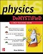 Physics Demystified : A Self-Teaching Guide (Demystified)