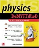 Physics Demystified: A Self-Teaching Guide