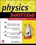 Physics Demystified : A Self-Teaching Guide (Demystified)