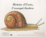 Histoire doscar, lescargot bicolore : Edition bilingue Français-Portugais